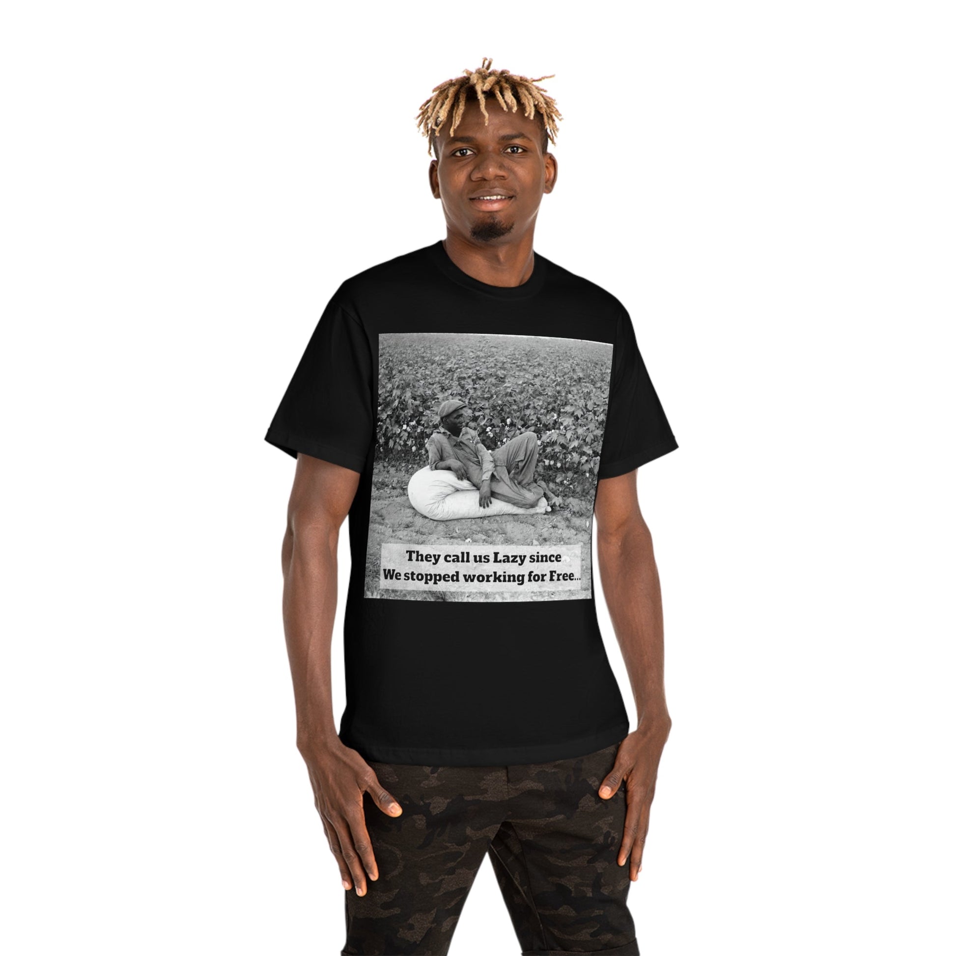Vintage Cotton Field Graphic T-Shirt — "They call us Lazy since We stopped working for Free" HBCU Pride - Juneteenth - Lasercraft Design